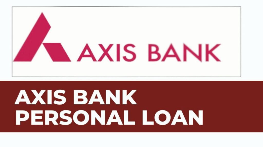 Axis Bank Personal Loan 2025