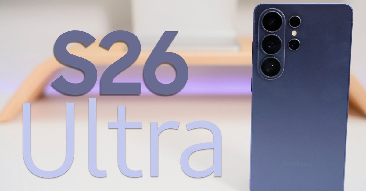 Samsung Galaxy S26 Ultra Price Review