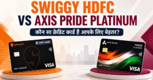 Swiggy HDFC vs Axis Pride Platinum