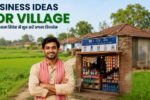 Business Ideas for Village