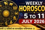 Weekly Horoscope 5 to 11 July 202